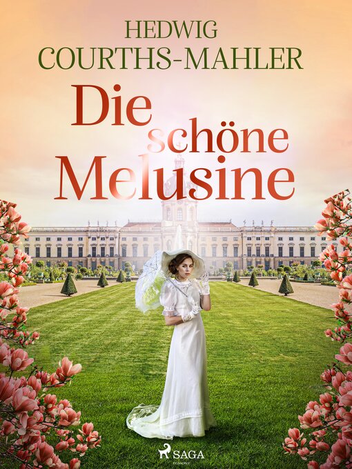 Title details for Die schöne Melusine by Hedwig Courths-Mahler - Available